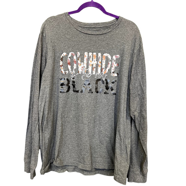 Cowhide is the New Black Long Sleeve Graphic Tee Women's XL