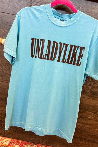Unladylike Comfort Colors Tee