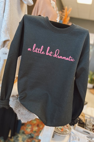 A Little Bit Dramatic Pink Puff Sweatshirt