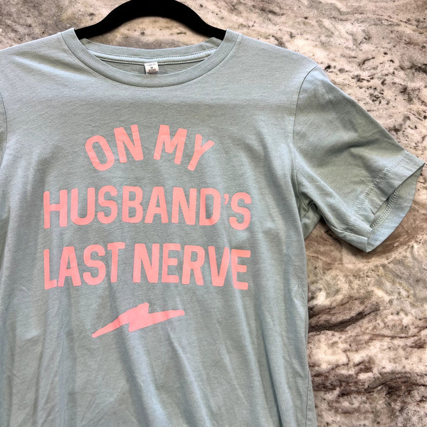 Ruby's Rubbish "On My Husband's Last Nerve" Graphic Tee Small