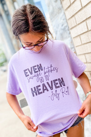Savage B!itches Go to Heaven Graphic