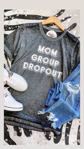 Mom Group Dropout Acid Wash Tee