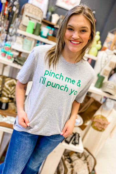 Pinch Me Graphic Tee